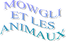 Mowgli et les animaux