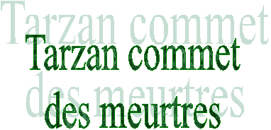 Tarzan commet des meurtres